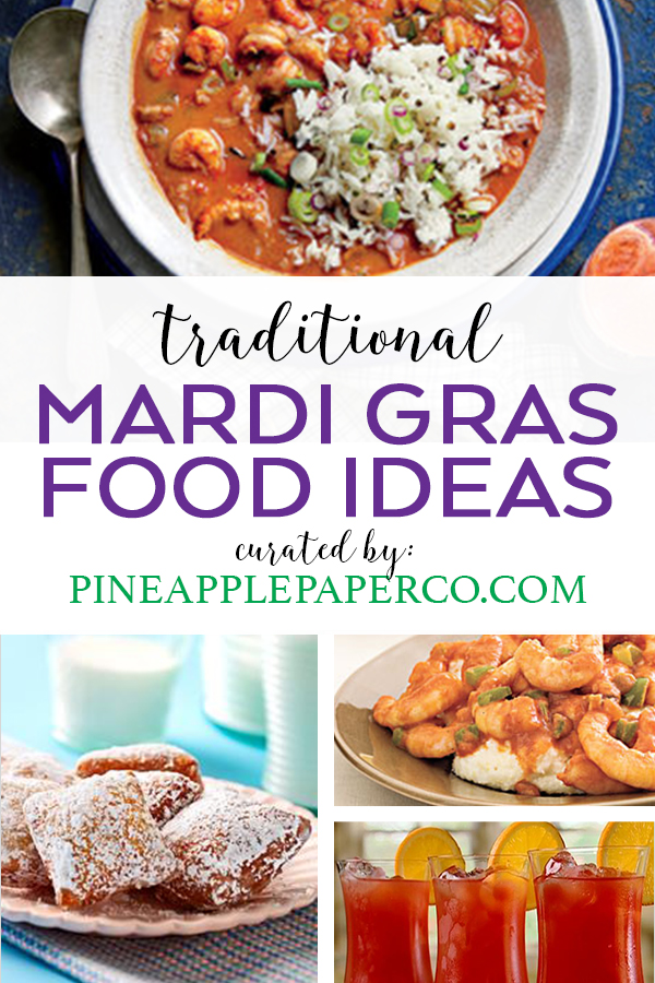 Traditional Mardi Gras Food Ideas and Recipes curated by Pineapple Paper Co.