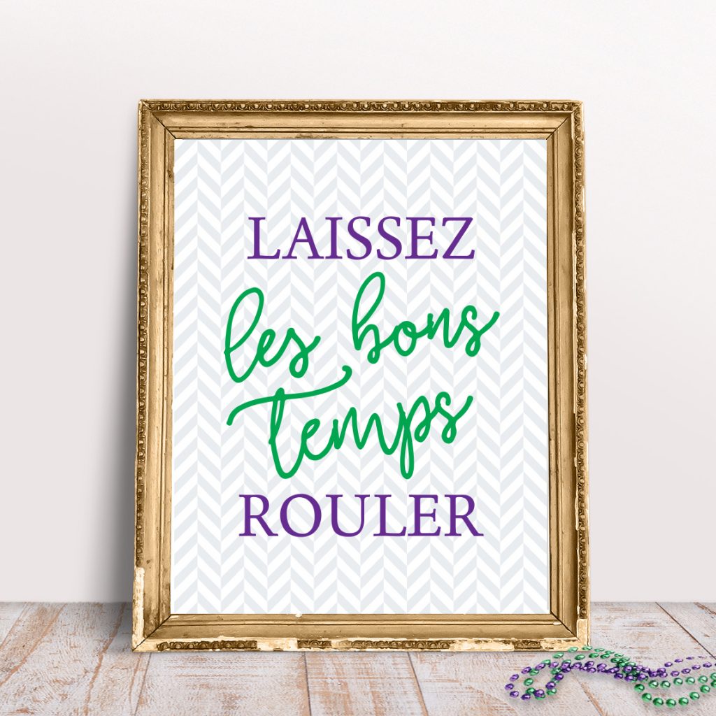 Free Laissez les Bon Temps Rouler Printable Mardi Gras Sign by Pineapple Paper Co.