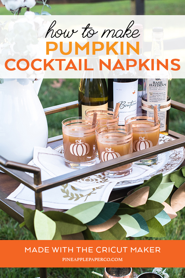 DIY Thanksgiving Personalized Napkins for Rue Magazine and Cricut by Pineapple Paper Co.