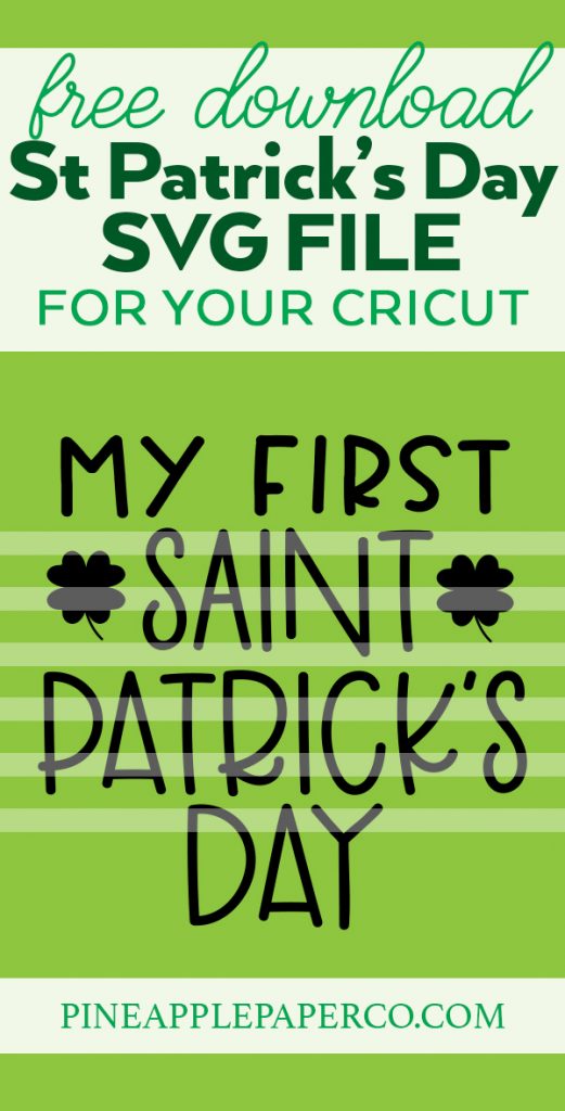 My First St. Patrick's Day SVG FREE from Pineapple Paper Co.
