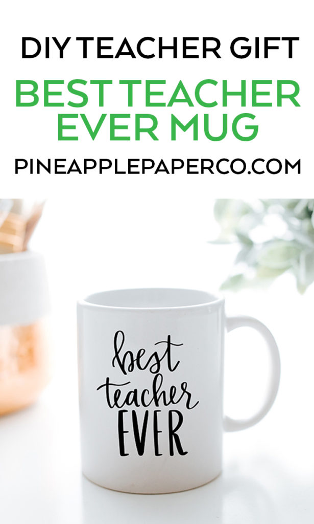Best Teacher Ever Mug Teacher Gift by Pineapple Paper Co.