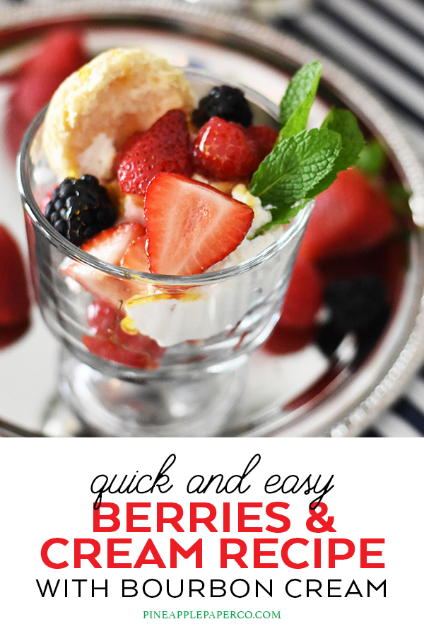 Easy Berries & Cream Recipe by Pineapple Paper Co.