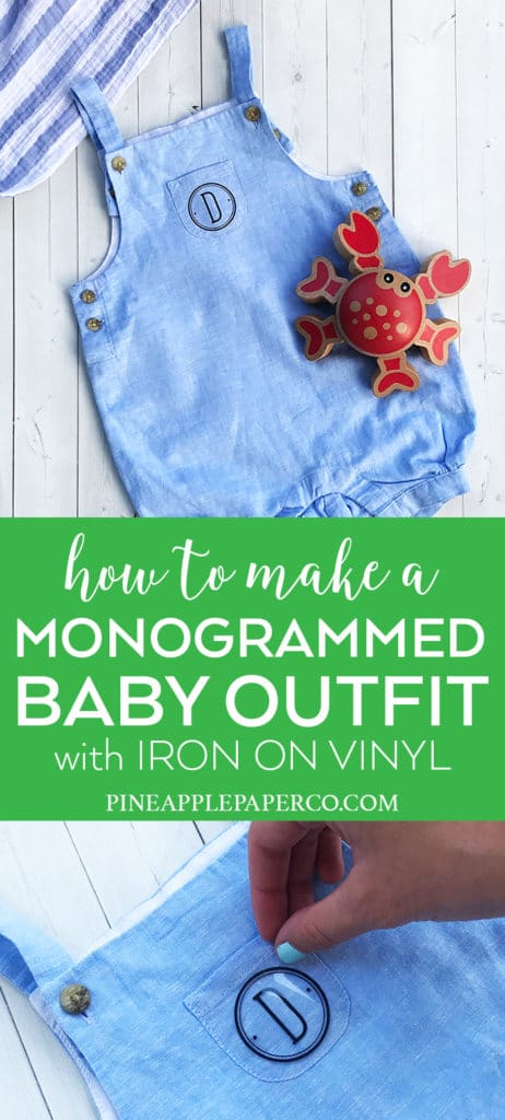 Monogrammed Baby Outfit with Cricut Iron On Vinyl by Pineapple Paper Co.