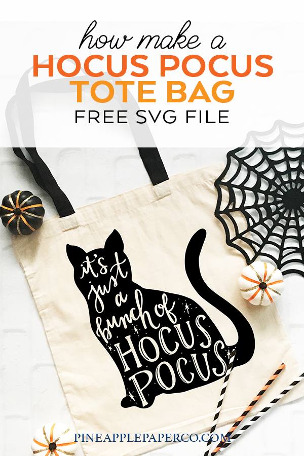 Free Halloween SVG File - Hocus Pocus Tote Bag with Black Cat by Pineapple Paper Co.