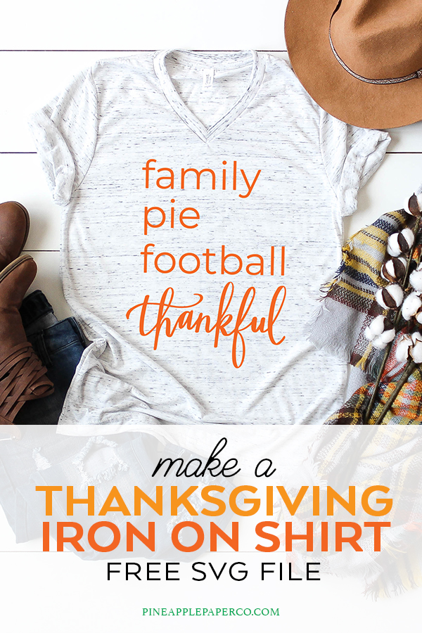 FREE Thanksgiving SVG - Thanksgiving Shirt - FREE SVG File by Pineapple Paper Co.