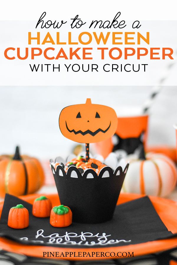 Make Your Own DIY Halloween Cupcake Decorations for a Halloween Party with Cricut Maker - Pineapple Paper Co.
