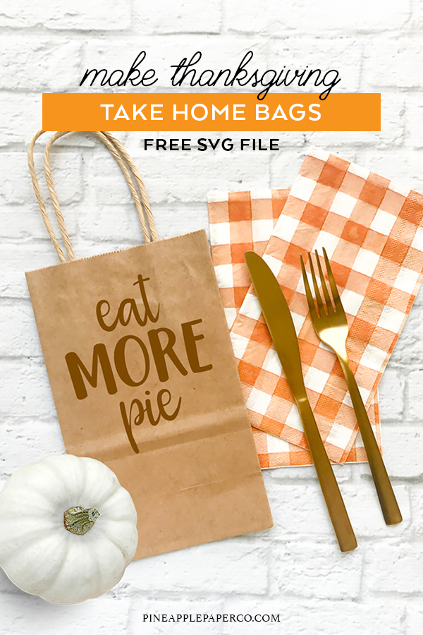 Download an Eat More Pie FREE Thanksgiving SVG by Pineapple Paper Co.
