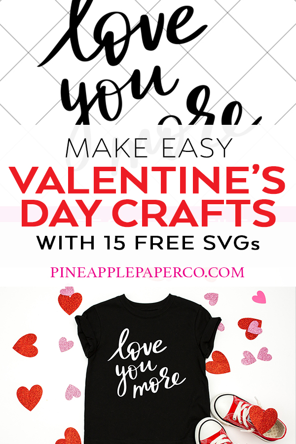 Download a FREE Love You More Valentine's Day SVG File by Pineapple Paper Co.