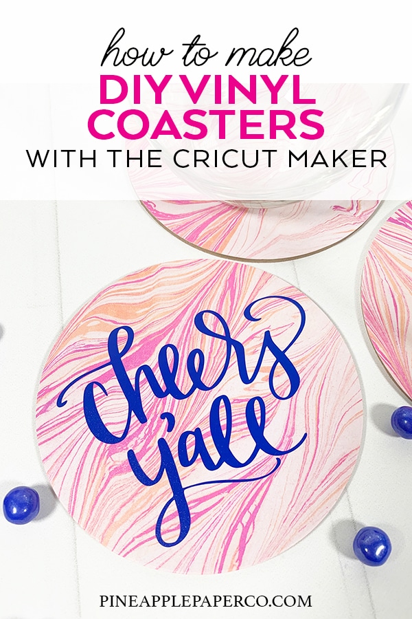 Make a DIY Coaster with your Cricut by Pineapple Paper Co.
