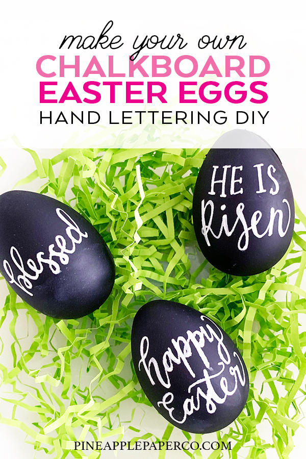 Hand Lettered Chalkboard Easter Eggs by Pineapple Paper Co.