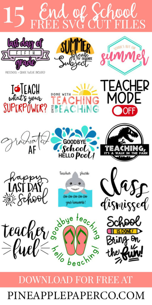Free Happy Last Day of School SVG Cut File by Pineapple Paper Co.