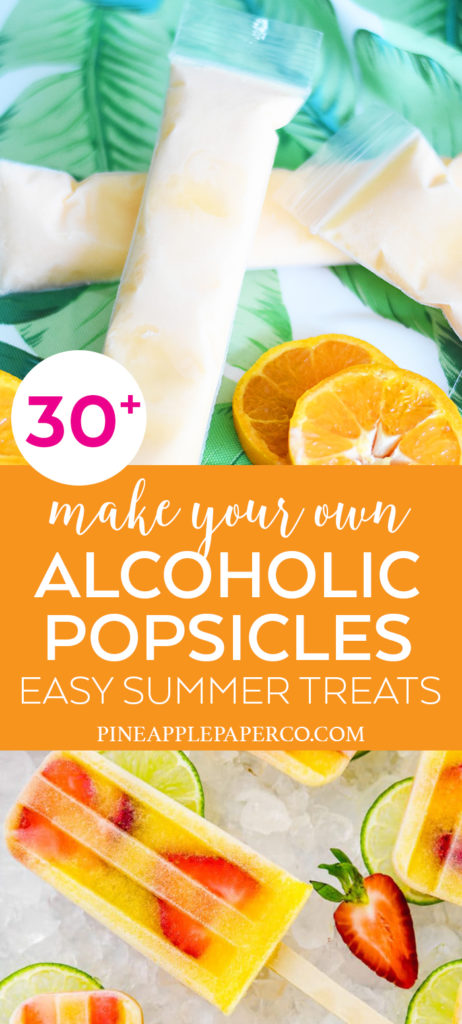 Easy Alcoholic Popsicle Recipes by Pineapple Paper Co.