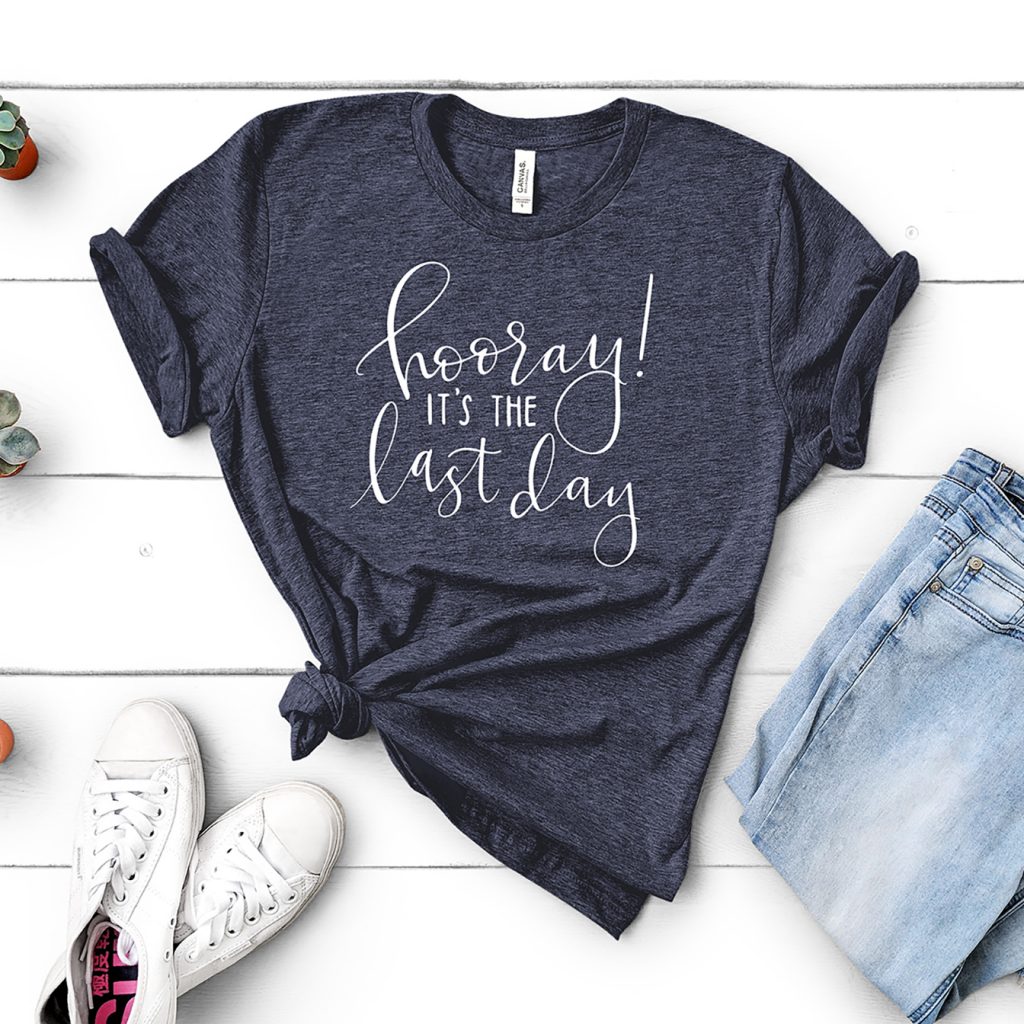 Make a Last Day of School Teacher Shirt with a Free SVG Cut File by Pineapple Paper Co.