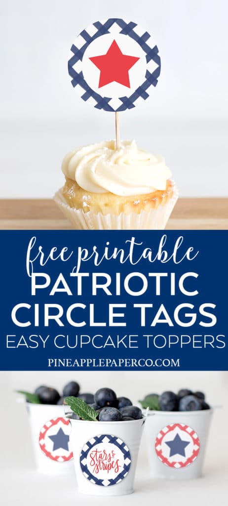 Free Patriotic 4th of July Printable Cupcake Toppers and Party Tags by Pineapple Paper Co.