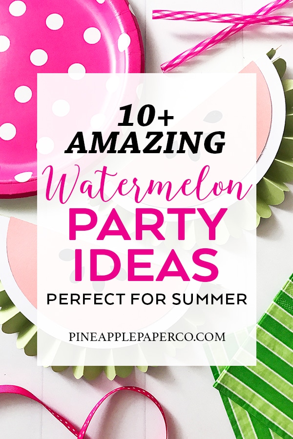 Watermelon Party Ideas curated by Pineapple Paper Co.