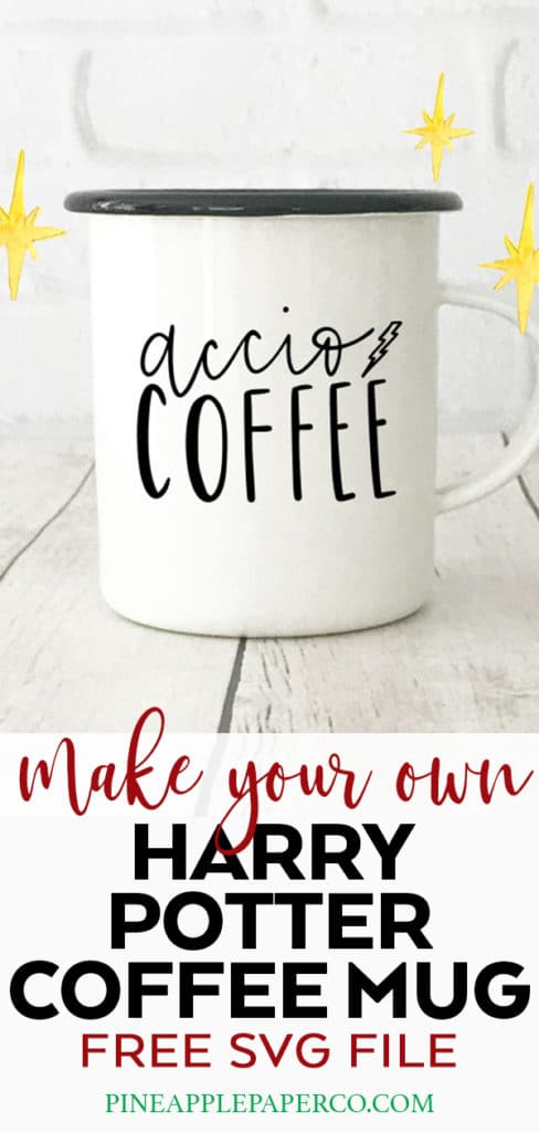 Accio Coffee Harry Potter Mug with Free SVG Download for Cricut & Silhouette by Pineapple Paper Co.
