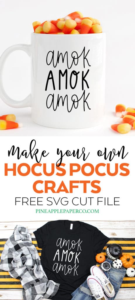 Free Hocus Pocus Amok Amok Amok SVG Cut File for Cricut & Silhouette Machines by Pineapple Paper Co.