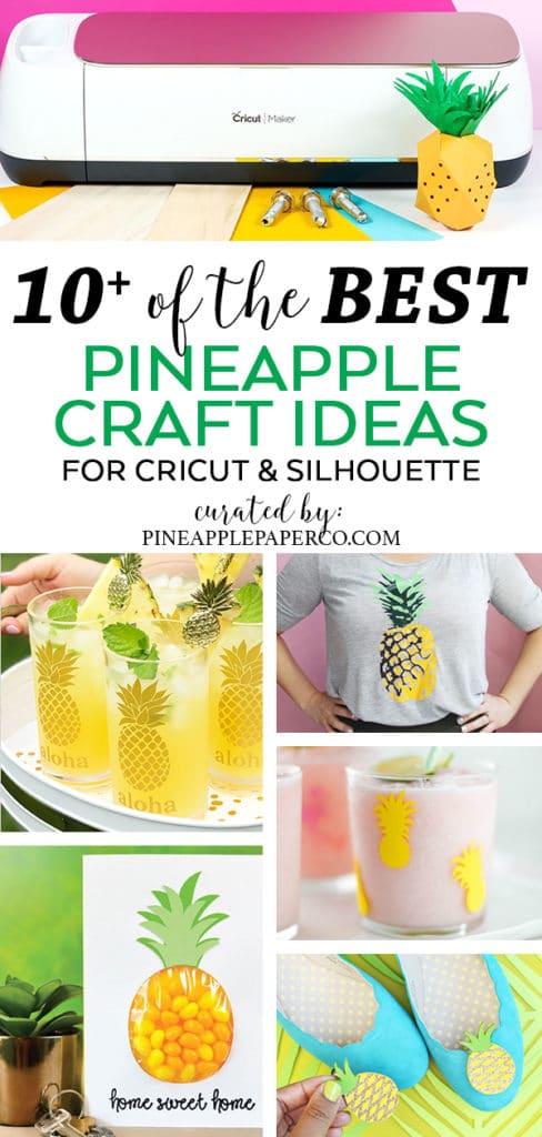Pineapple Craft Ideas for Cricut & Silhouette curated by Pineapple Paper Co.