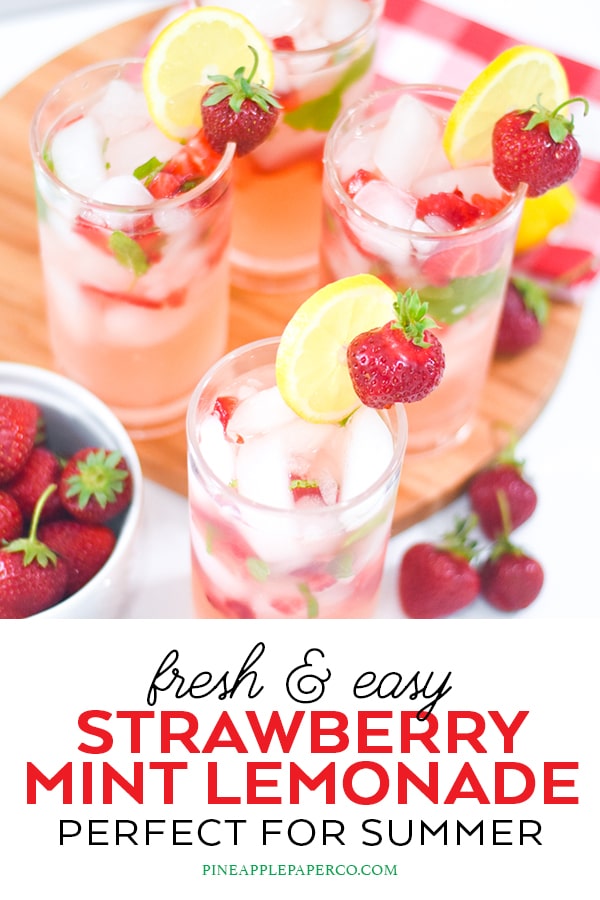 Easy Strawberry Mint Lemonade Recipe with Fresh Strawberries and Mint to Make a refreshing summer drink by Pineapple Paper Co.
