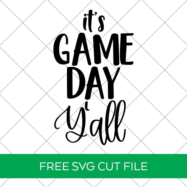 Free It's Game Day Y'all Football SVG Cut File for Cricut & Silhouette Machines by Pineapple Paper Co.