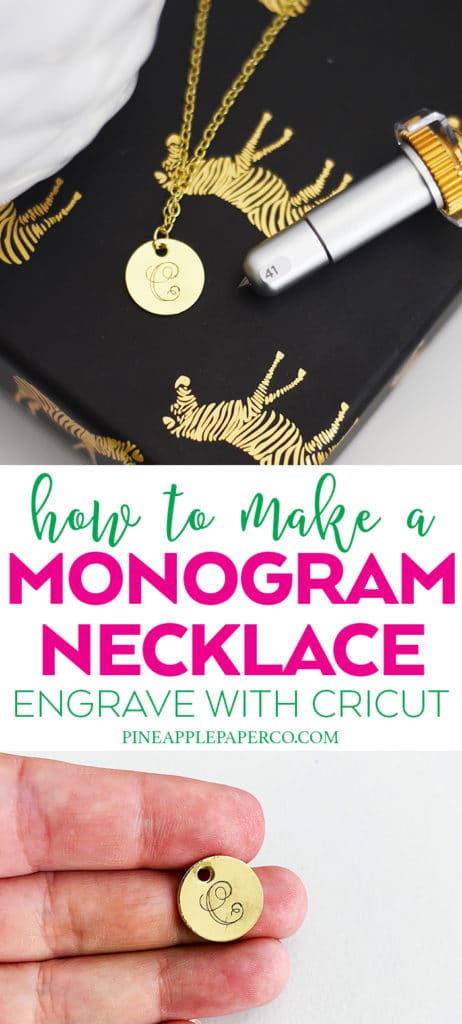 How to Make a Monogram Necklace with the Cricut Engraving Tool by Pineapple Paper Co.