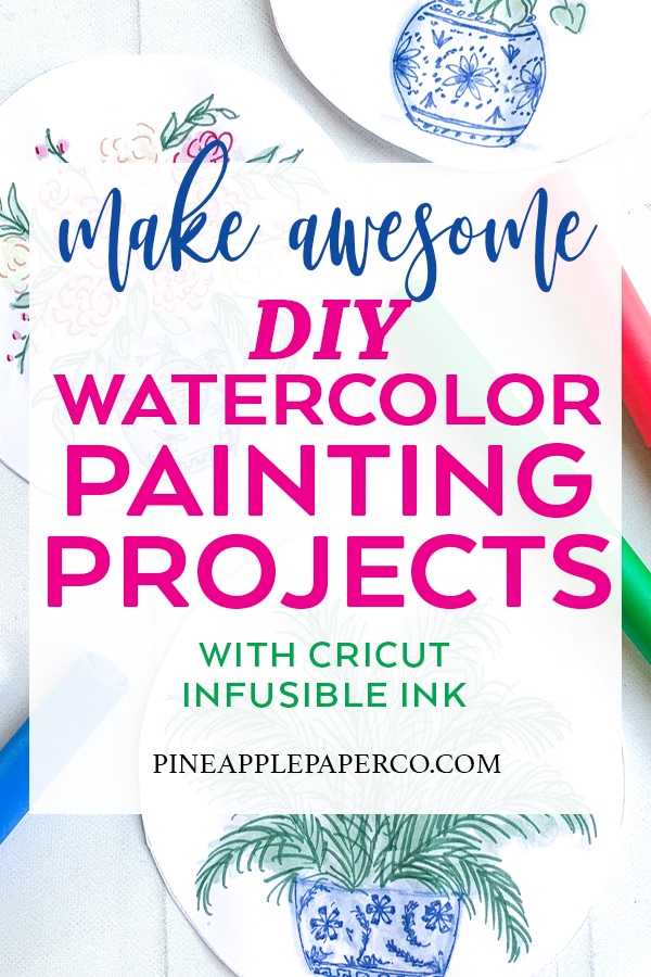 Cricut Infusible Ink Watercolor Painting Ideas curated by Pineapple Paper Co.