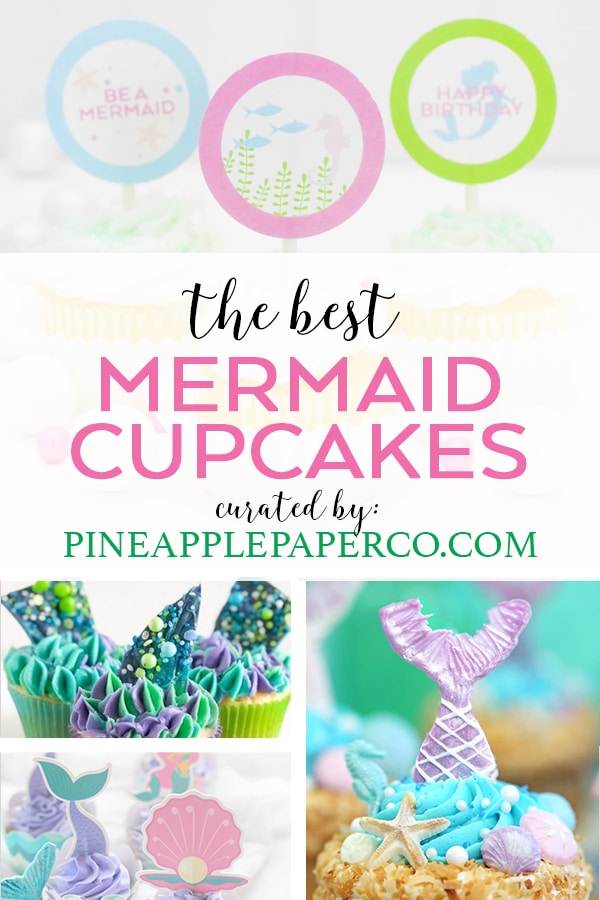Mermaid Cupcake Ideas curated by Pineapple Paper Co.