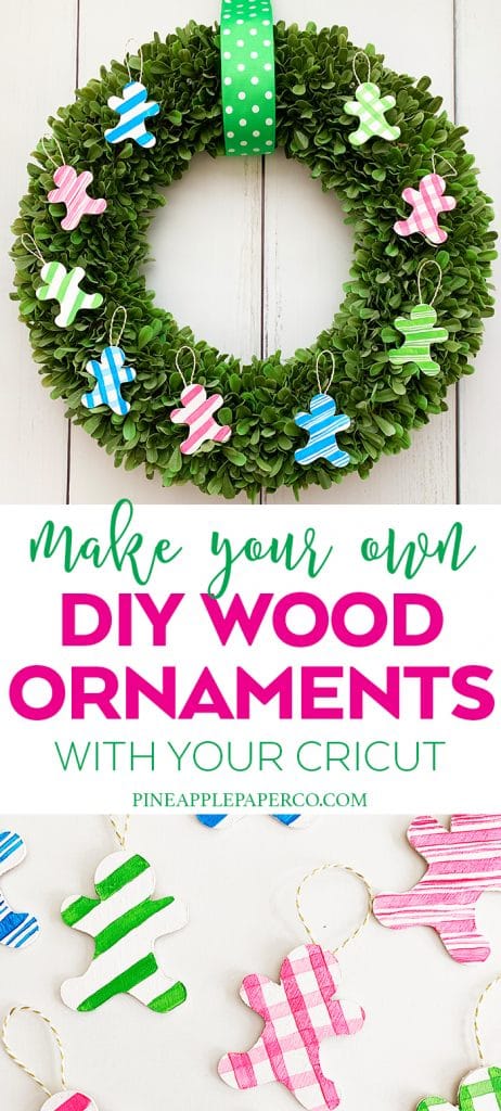 DIY Gingerbread Ornaments cut out of wood with the Cricut Maker by Pineapple Paper Co.