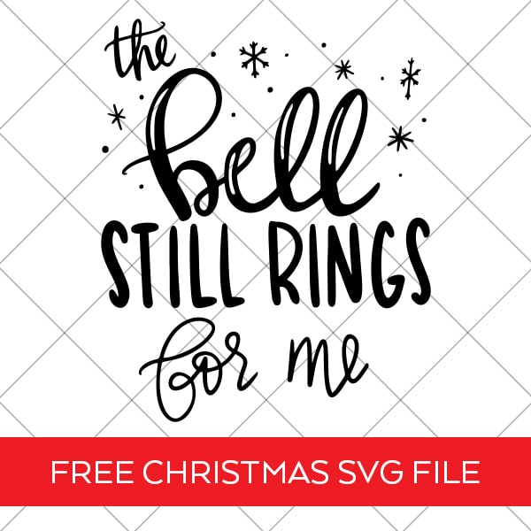 The Bell Still Rings for Me Free SVG to make Polar Express Shirt or Ornament by Pineapple Paper Co.