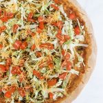 Easy Homemade Taco Pizza with Homemade Pizza Crust by Pineapple Paper Co.