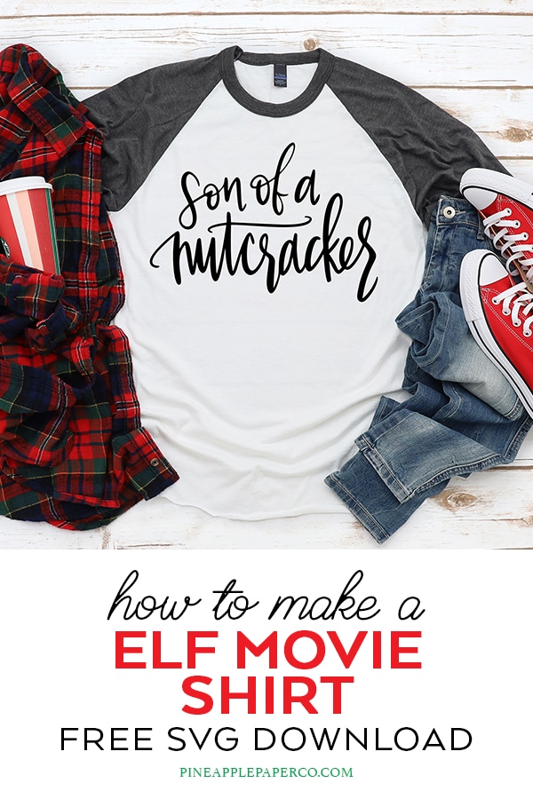 Free Christmas SVG File to Make a Son of a Nutcracker Shirt by Pineapple Paper Co.