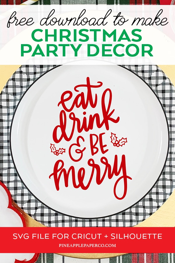 Eat Drink and Be Merry Hand Lettered SVG for Signs, Glasses, Tumblers, and Plates by Pineapple Paper Co.