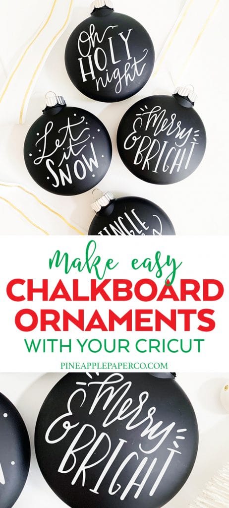 Chalkboard Ornaments DIY with SVG Cut File for Cricut and Silhouette by Pineapple Paper Co.