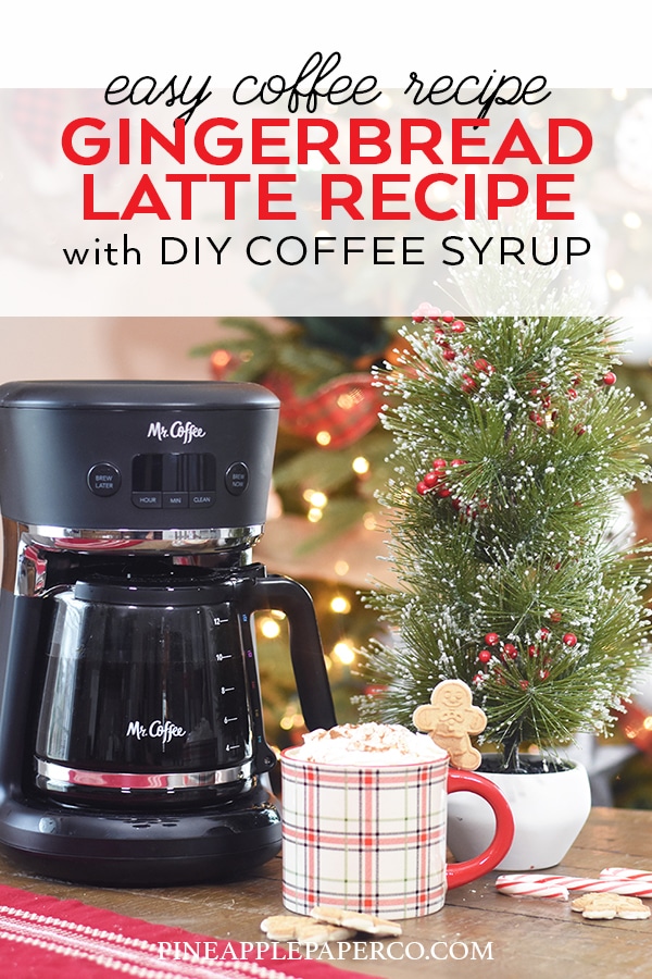 DIY Gingerbread Coffee Syrup Recipe to Make a Gingerbread Latte for the Holidays by Pineapple Paper Co.