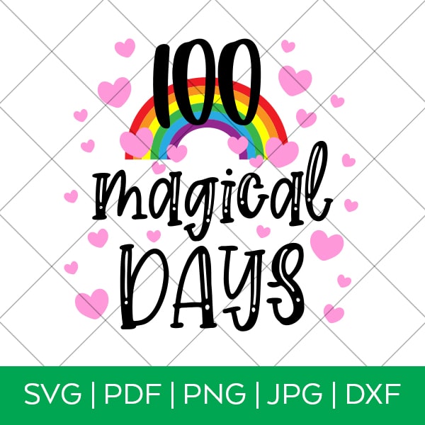 100 Magical Days - 100th Day of School SVG File - Pineapple Paper Co.