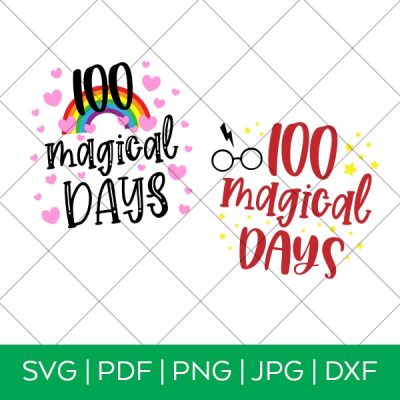 100 Magical Days SVG File for 100th Day of School Shirt
