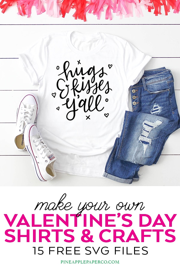 15 Valentine SVG Files for Cricut and Silhouette with Hugs & Kisses Y'all by Pineapple Paper Co.