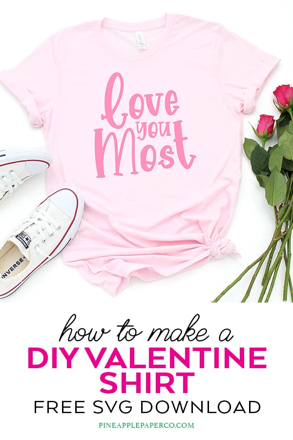 Love you Most SVG Free for Valentine's Day by Pineapple Paper Co.