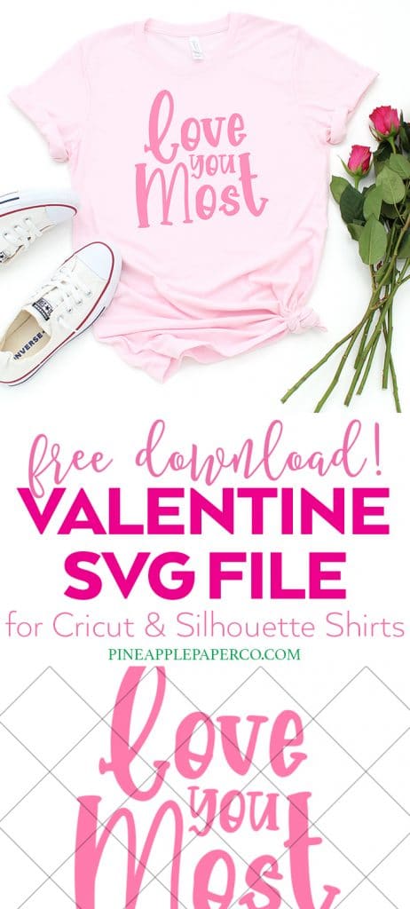 Love you Most SVG Free for Valentine's Day by Pineapple Paper Co.