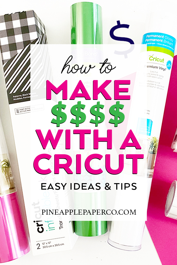 how to make money with a cricut with dollar signs