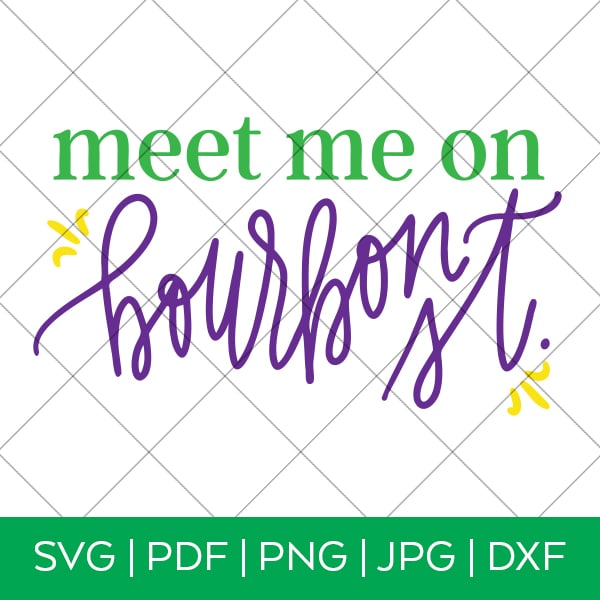 Meet Me on Bourbon St. Mardi Gras SVG by Pineapple Paper Co.