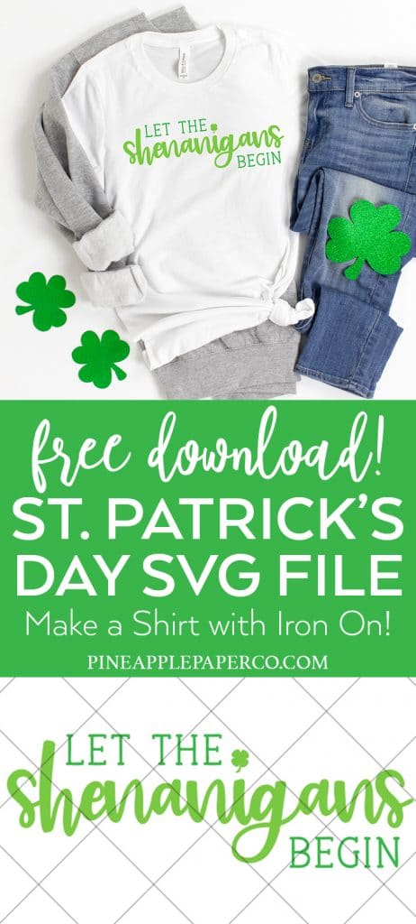 Let the Shenanigans Begin SVG File Plus 12 More St. Patrick's Day SVGs FREE by Pineapple Paper Co.