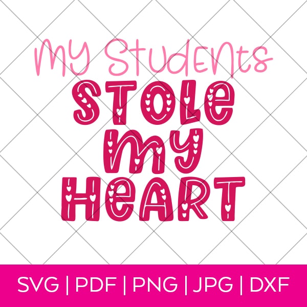 My Students Stole My Heart SVG by Pineapple Paper Co.