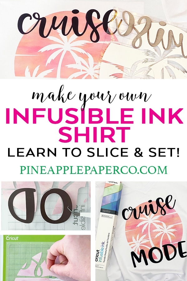 How to Use Cricut Infusible Ink to Make a Shirt by Pineapple Paper Co.