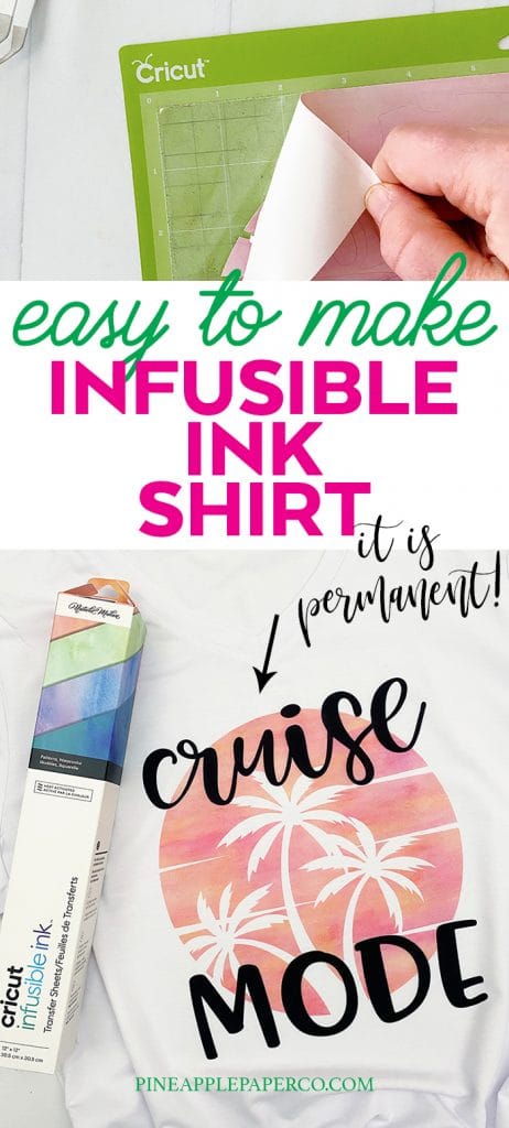How to Use Cricut Infusible Ink to Make a Shirt by Pineapple Paper Co.