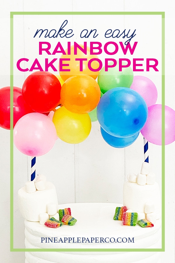 DIY Rainbow Cake Topper by Pineapple Paper Co.