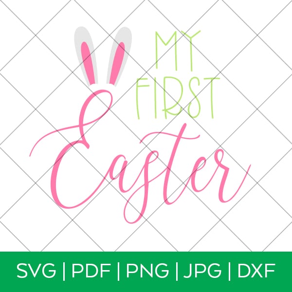 My First Easter SVG for Baby Girl Easter Onesie by Pineapple Paper Co.