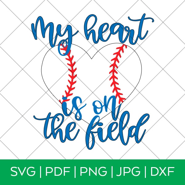 My Heart is on the Field Baseball SVG by Pineapple Paper Co.