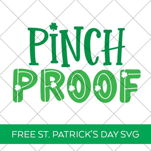 Free Pinch Proof St. Patrick's Day SVG by Pineapple Paper Co.
