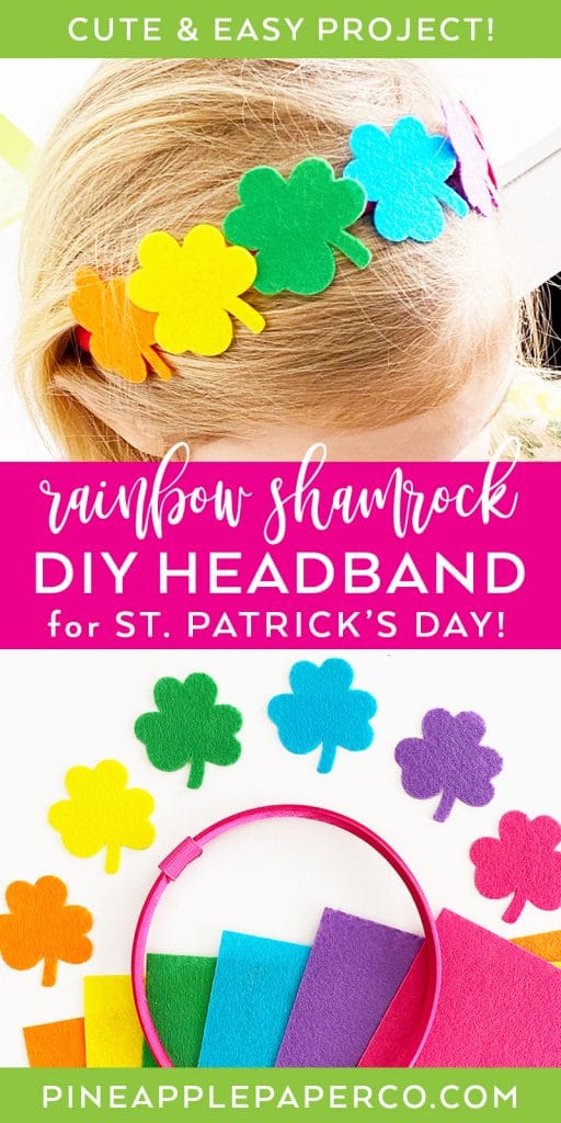 DIY Felt Rainbow Shamrock Headband by Pineapple Paper Co.